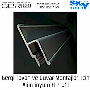 Gergi Tavan H Profili